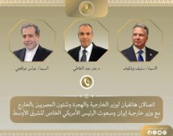 اتصالان لوزير الخارجية مع مبعوث ترامب للشرق الأوسط ووزير خارجية إيران