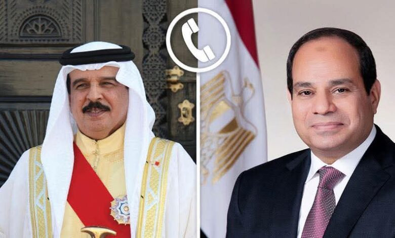 أجرى الرئيس السيسي اتصالاً هاتفيا اليوم بجلالة الملك حمد بن عيسى آل خليفة