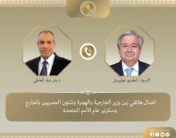 وزير الخارجية يبحث هاتفيا مع "جوتيريش" مستجدات الأوضاع الإقليمية المتسا/رعة