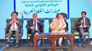 وزيرالتعليم يشهد جلسة نقاشية حول البرنامج القومي لتنمية مهارات اللغة العربية