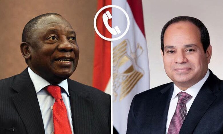  الرئيس السيسي أجري اليوم إتصالًا  هاتفياً  بالرئيس جمهورية جنوب أفريقيا