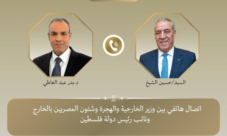 إتصال هاتفي بين وزير الخارجية ونائب الرئيس الفلسطيني