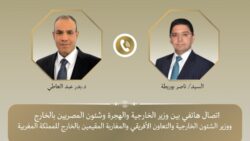 اتصال هاتفي بين وزيري خارجية مصر والمغرب لبحث تطورات الشرق الأوسط وإفريقيا