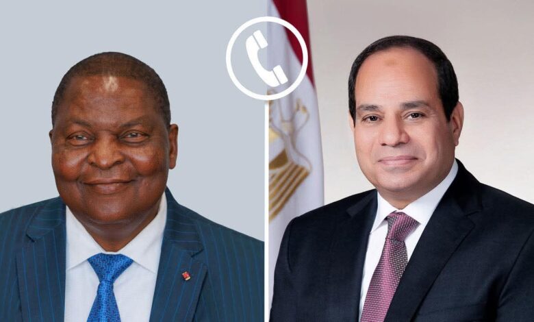 الرئيس عبد الفتاح السيسي يجري اتصالًا هاتفيًا مع رئيس جمهورية أفريقيا الوسطى.